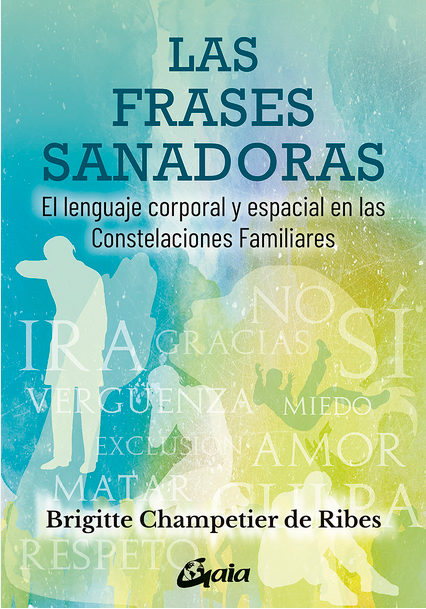 LAS FRASES SANADORAS