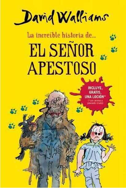 LA INCREÍBLE HISTORIA DE... EL SEÑOR APESTOSO