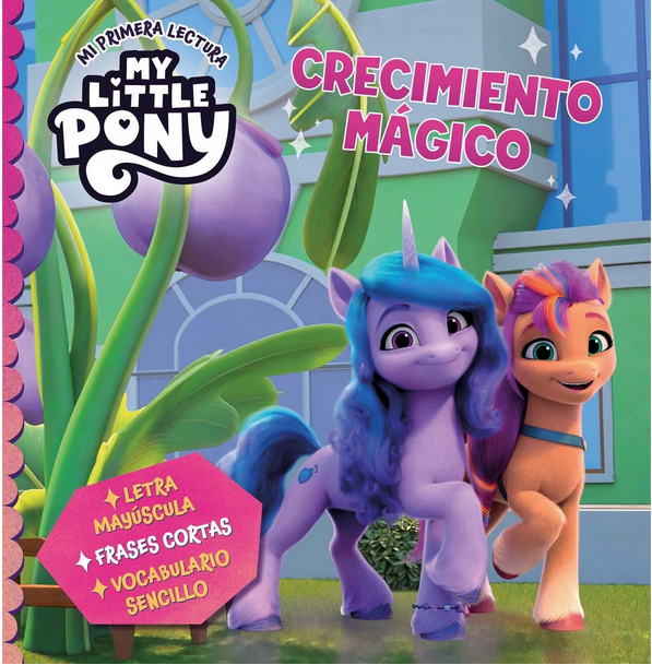 MY LITTLE PONY: Crecimiento mágico