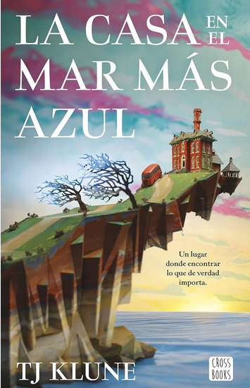 LA CASA EN EL MAR MÁS AZUL
