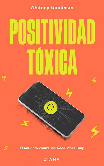 POSITIVIDAD TÓXICA