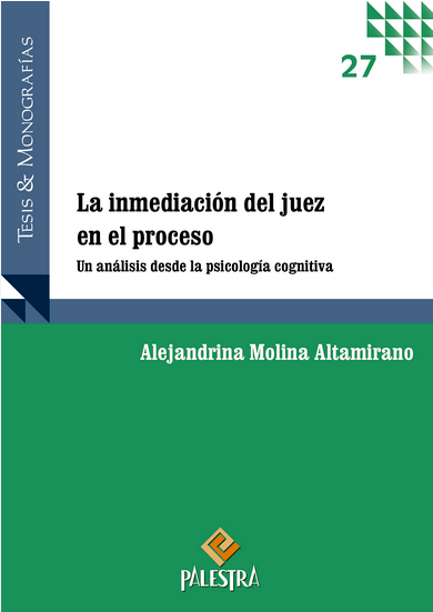 LA INMEDIACIÓN DEL JUEZ EN EL PROCESO