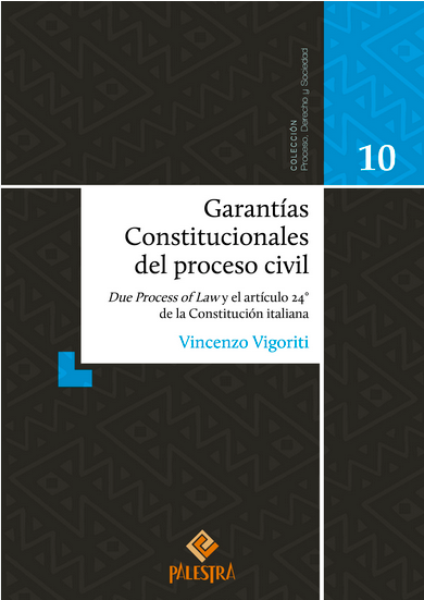 GARANTÍAS CONSTITUCIONALES DEL PROCESO CIVIL