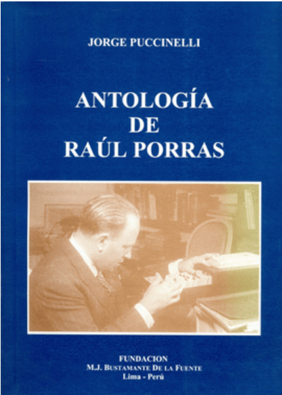 ANTOLOGÍA DE RAÚL PORRAS