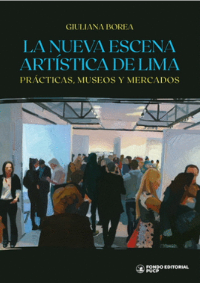 LA NUEVA ESCENA ARTÍSTICA DE LIMA
