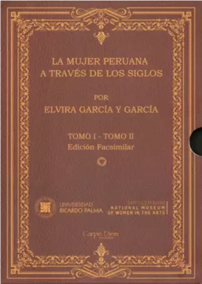 LA MUJER PERUANA A TRAVÉS DE LOS SIGLOS (2 vols.)