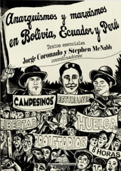 ANARQUISMOS Y MARXISMOS EN BOLIVIA, ECUADOR Y PERÚ