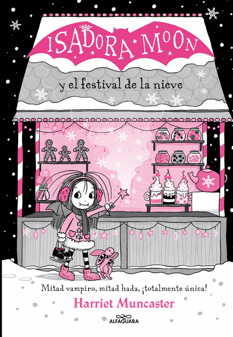 ISADORA MOON Y EL FESTIVAL DE LA NIEVE