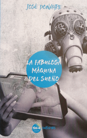 LA FABULOSA MÁQUINA DEL SUEÑO
