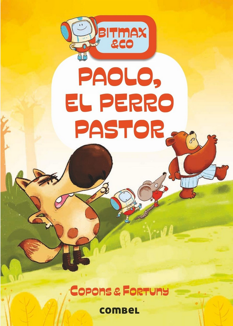 BITMAX & CO 04: PAOLO, EL PERRO PASTOR