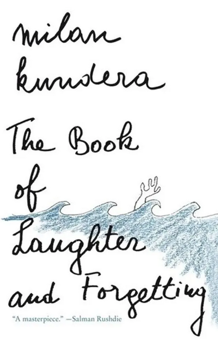 THE BOOK OF LAUGHTER AND FORGETTING