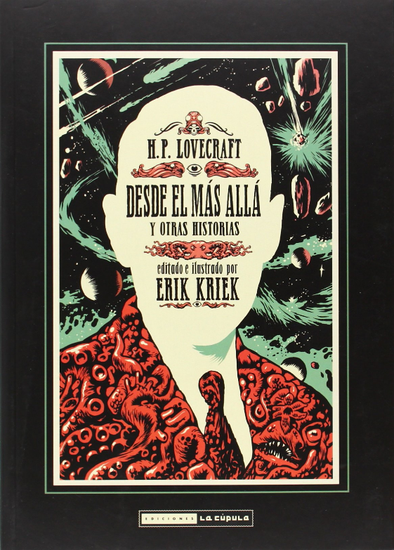 H. P. LOVECRAFT: DESDE EL MÁS ALLÁ Y OTRAS HISTORIAS