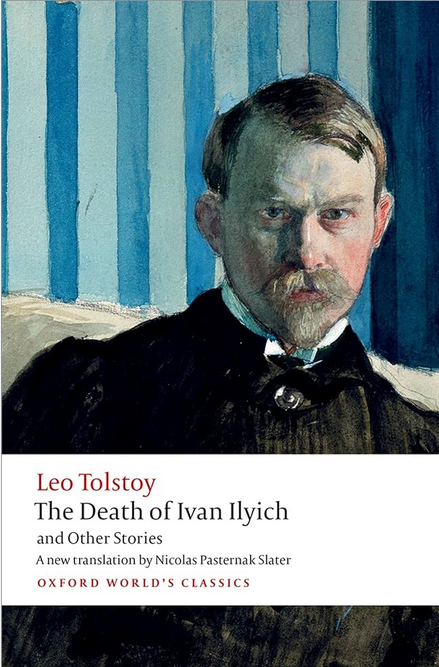 THE DEATH OF IVAN ILYICH