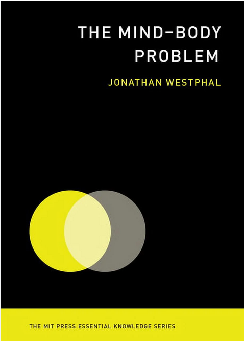 THE MIND-BODY PROBLEM