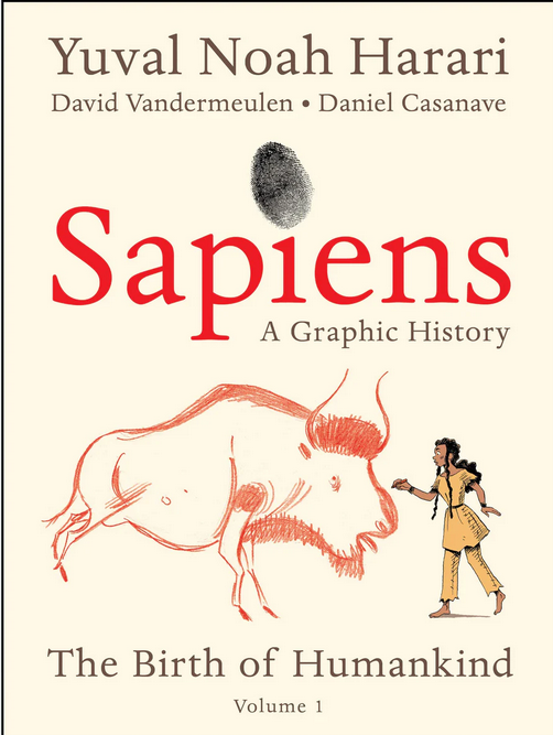 SAPIENS: A graphic history 01: The birth of humankind