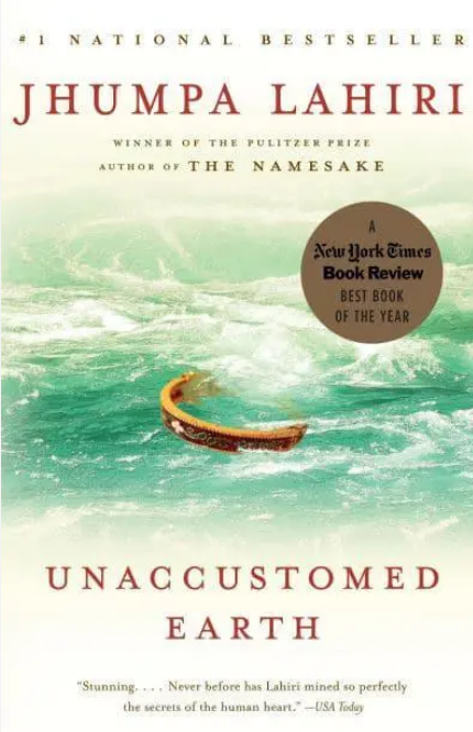 UNACCUSTOMED EARTH