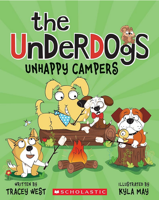 THE UNDERDOGS 03: UNHAPPY CAMPERS