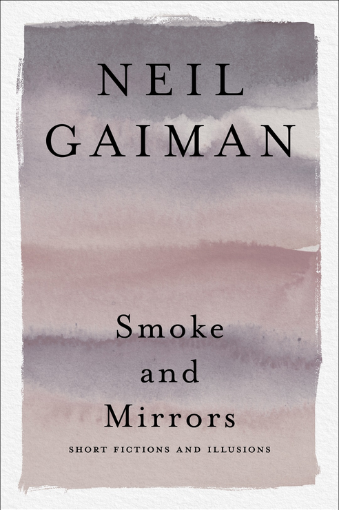 SMOKE AND MIRRORS