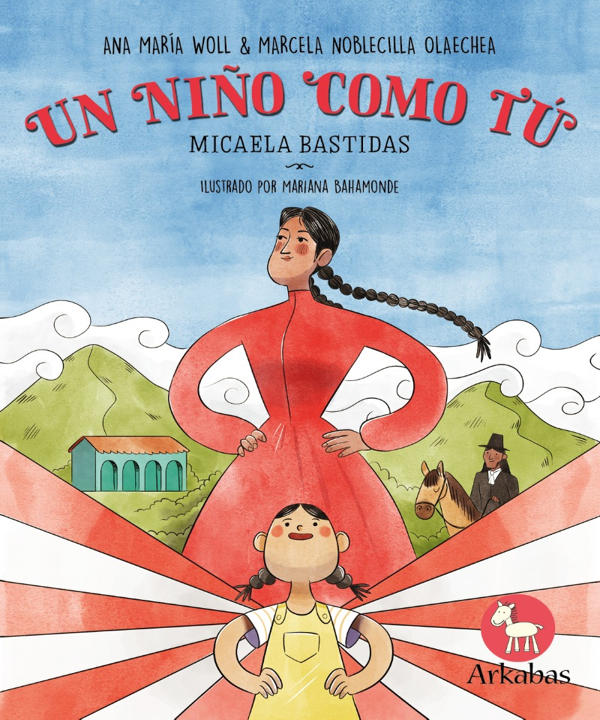 UN NIÑO COMO TÚ: MICAELA BASTIDAS