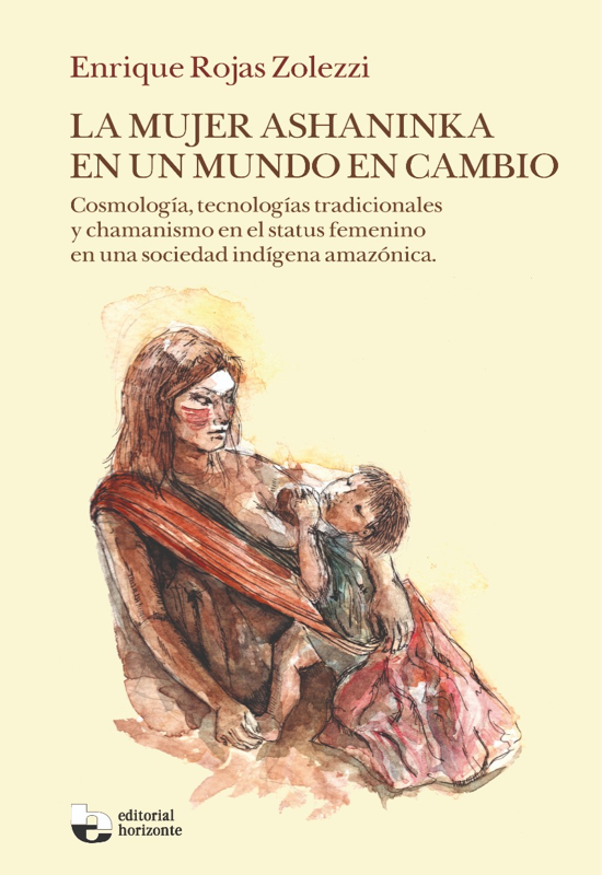 LA MUJER ASHANINKA EN UN MUNDO EN CAMBIO