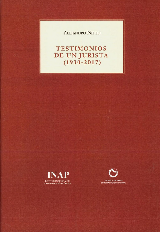 TESTIMONIOS DE UN JURISTA (1930-2017)