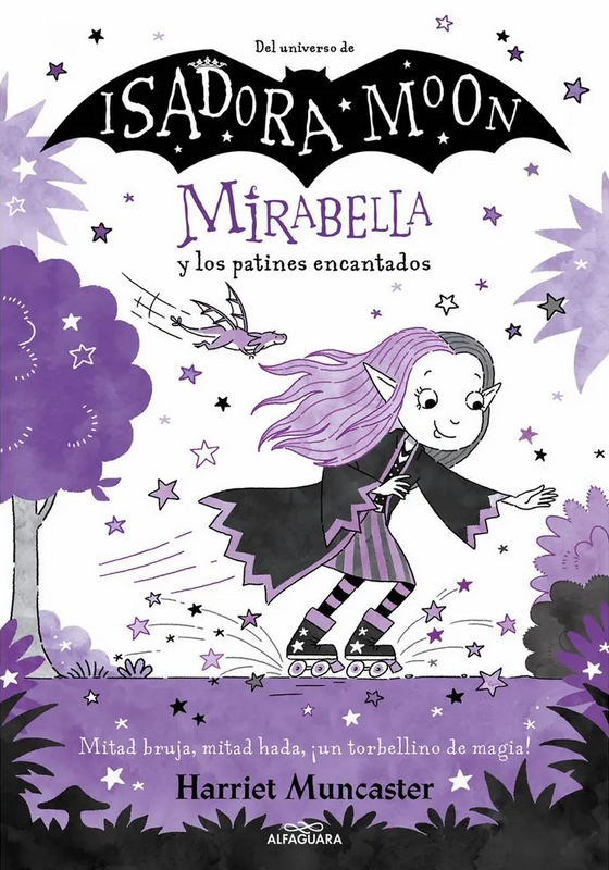 ISADORA MOON: MIRABELLA Y LOS PATINES ENCANTADOS