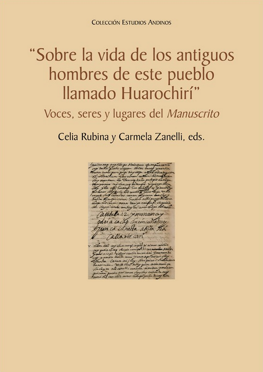 "SOBRE LA VIDA DE LOS ANTIGUOS HOMBRES DE ESTE PUEBLO LLAMADO HUAROCHIRÍ"