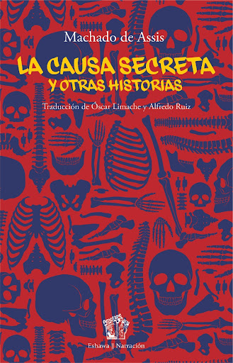 LA CAUSA SECRETA Y OTRAS HISTORIAS