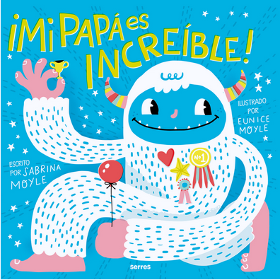 ¡MI PAPÁ ES INCREÍBLE!