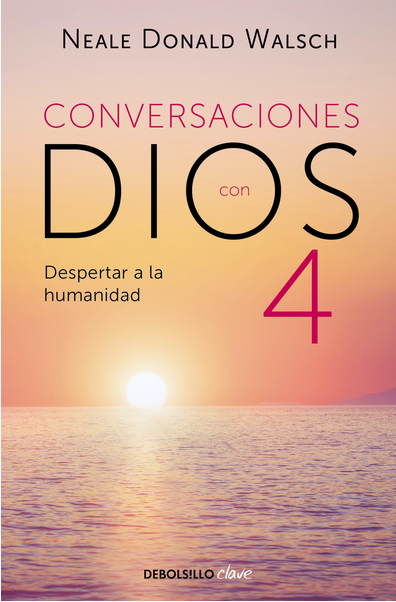 CONVERSACIONES CON DIOS 4