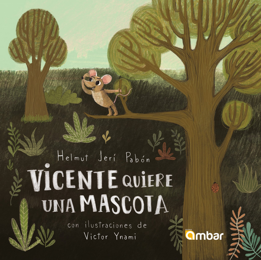 VICENTE QUIERE UNA MASCOTA
