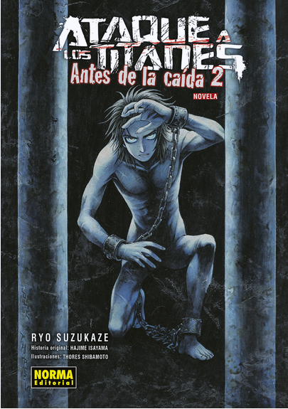 ATAQUE A LOS TITANES - Antes de la caída (novela) 02