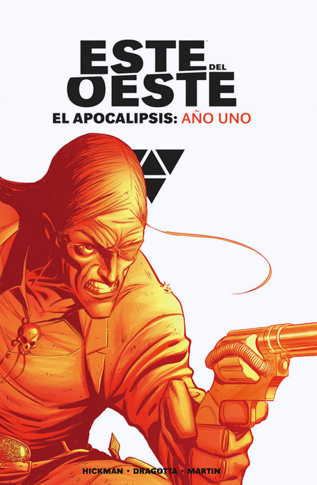 ESTE DEL OESTE (integral): El apocalipsis (año uno)