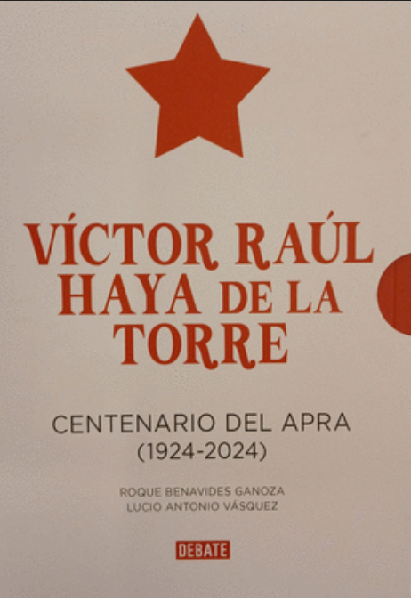 VÍCTOR RAÚL HAYA DE LA TORRE (2 vols.)