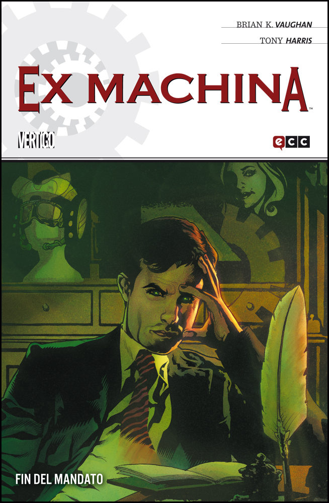 EX MACHINA núm. 10 (de 10): FIN DEL MANDATO