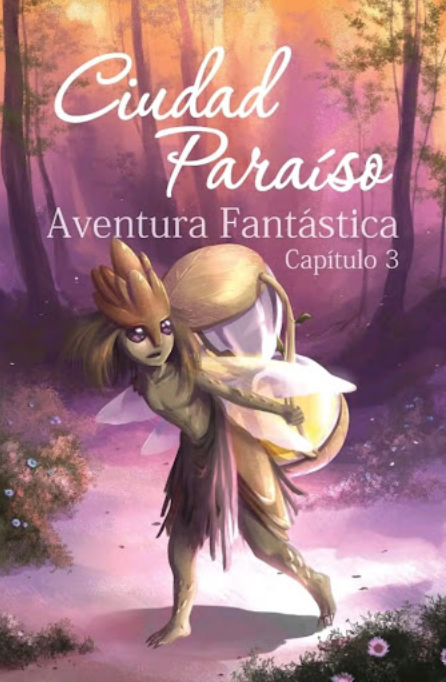 CIUDAD PARAÍSO: Aventura Fantástica