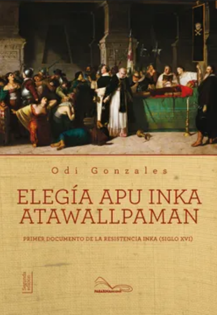 ELEGÍA APU INKA ATAWALLPAMAN