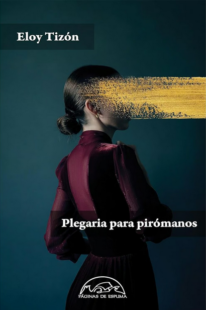 PLEGARIA PARA PIRÓMANOS
