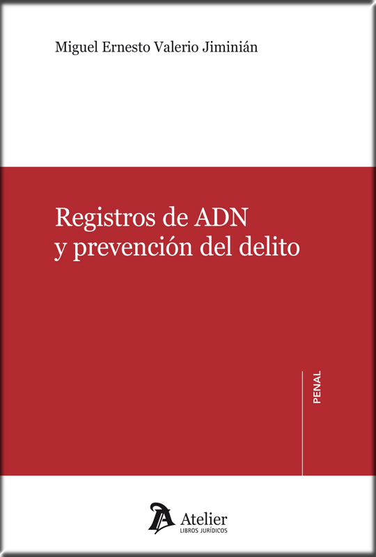 REGISTROS DE ADN Y PREVENCIÓN DEL DELITO