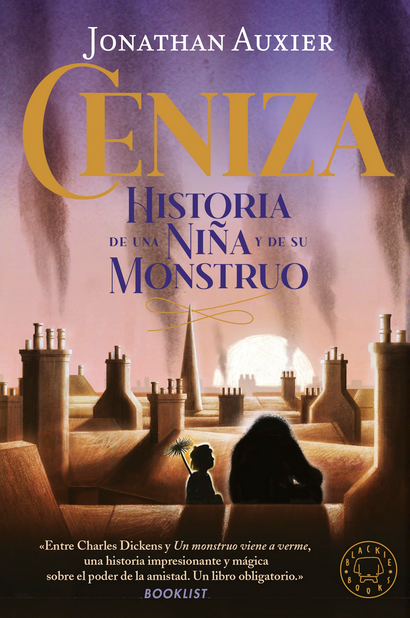 CENIZA: Historia de una niña y un monstruo