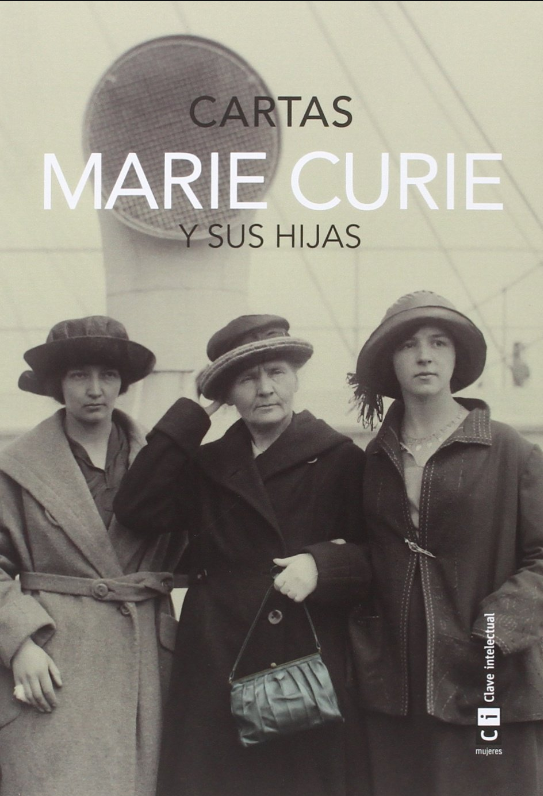MARIE CURIE Y SUS HIJAS: CARTAS