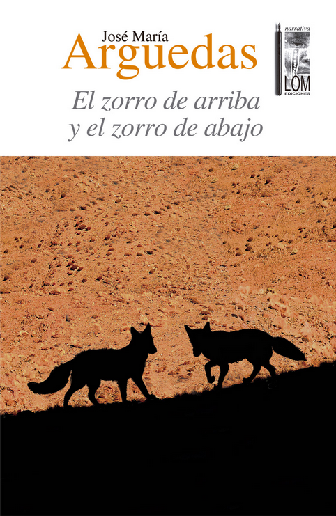EL ZORRO DE ARRIBA Y EL ZORRO DE ABAJO