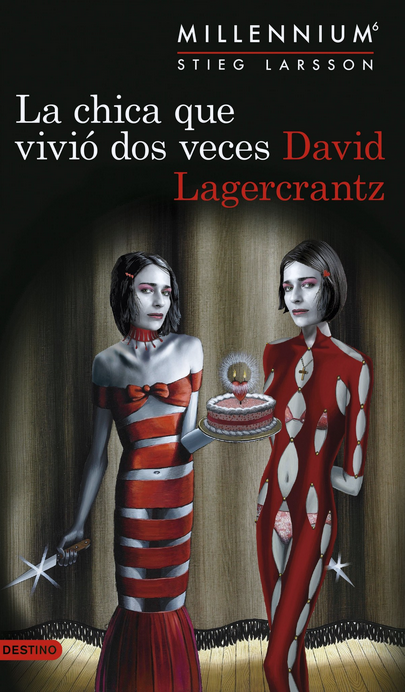 Saga Millennium 6/7: LA CHICA QUE VIVIÓ DOS VECES
