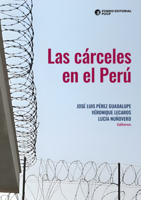 LAS CÁRCELES EN EL PERÚ