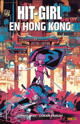 HIT-GIRL 05: HIT-GIRL EN HONG KONG