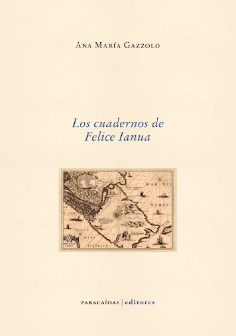LOS CUADERNOS DE FELICE IANUA