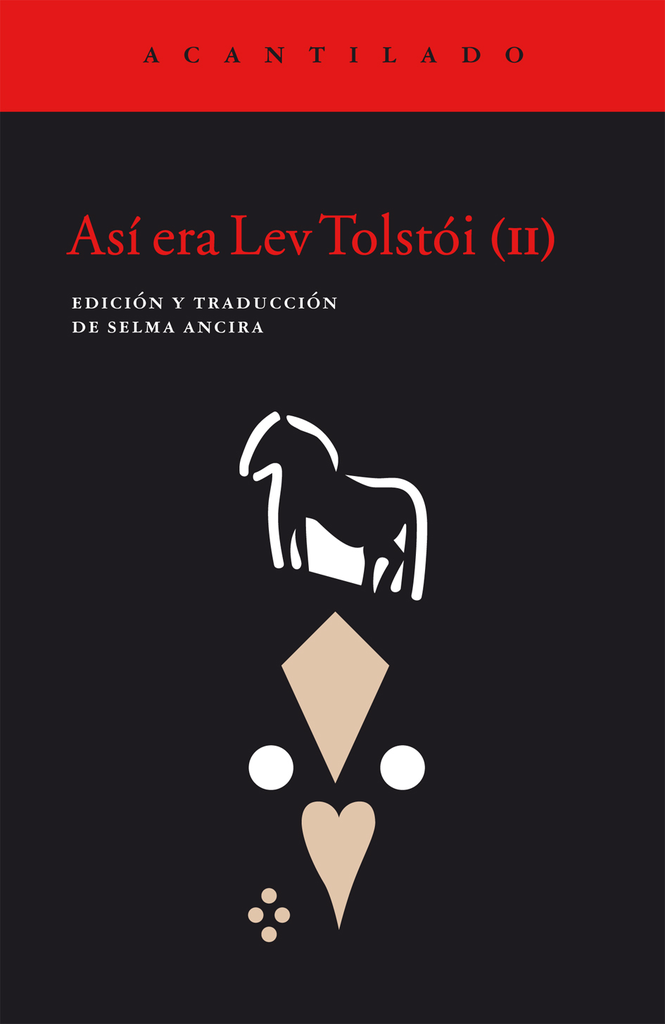 ASÍ ERA LEV TOLSTÓI (II)