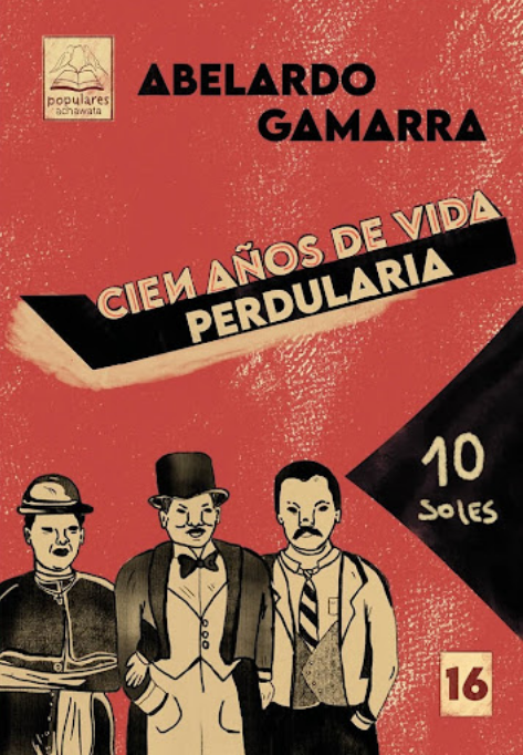 CIEN AÑOS DE VIDA PERDULARIA
