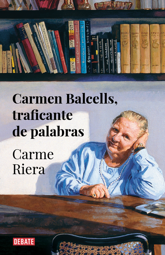 CARMEN BALCELLS, TRAFICANTE DE PALABRAS