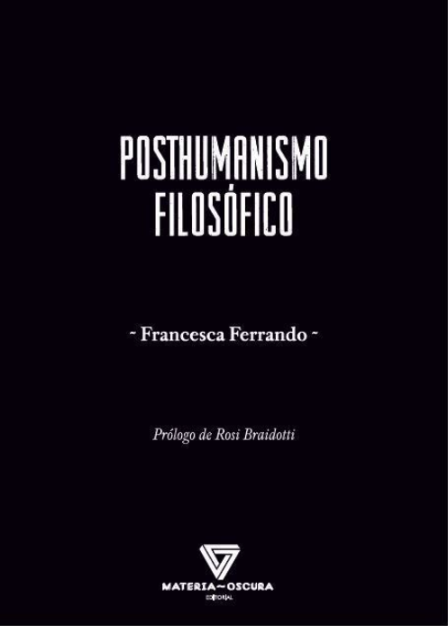 POSTHUMANISMO FILOSÓFICO